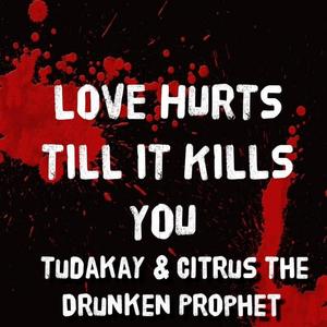 Love Hurts Till It Kills You (feat. Dtee) (Radio Edit)
