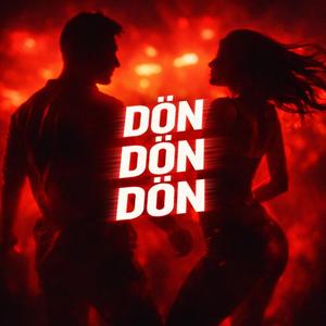 DÖN DÖN DÖN
