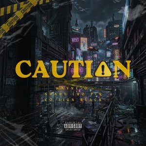 Caution