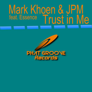 Trust in Me (Mark Khoen Extended Mix)