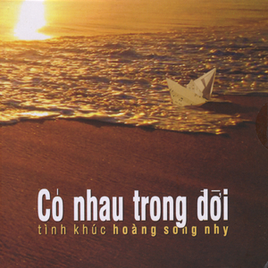 Có Nhau Trong Đời