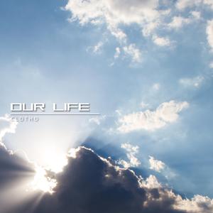 Our Life(Original Mix)