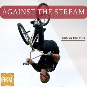 Against The Stream