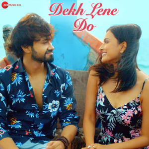 Dekh Lene Do