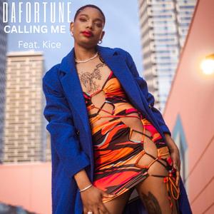 Calling Me (feat. Kice)