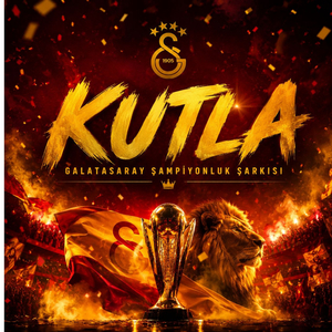 Kutla (Galatasaray Şampiyonluk Şarkısı)