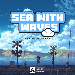 SEA With WAVES