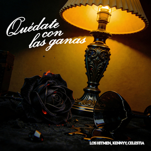 Quédate Con Las Ganas
