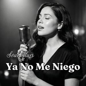 Ya No Me Niego