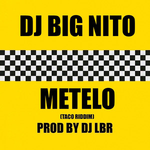 Mételo (Taco Riddim)