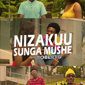 Nizakusunga Mushe (feat. Roberto)