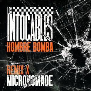 Hombre Bomba (Remix)