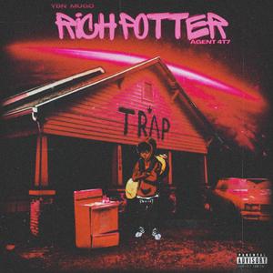 RICCH POTTER (feat. AGENT 4TY7)