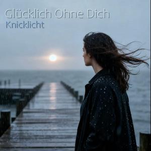Glücklich Ohne Dich