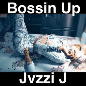 Bossin' Up