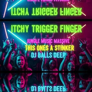 Itchy Trigger Finger