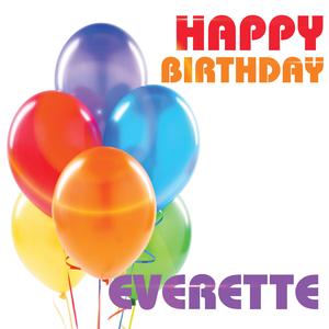 Happy Birthday Everette