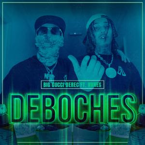 Deboches (feat. nvnes)
