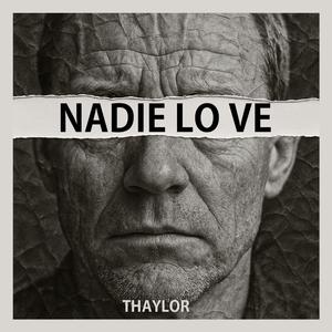 Nadie lo ve