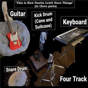 This is How Dustin Lewit Does Things, Pt. 2