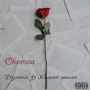 Ohemaa (feat. Kwame Season)