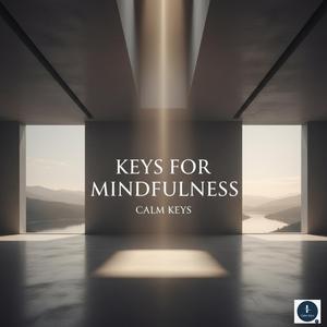 Keys for Mindfulness