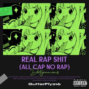 Real Rap Shit