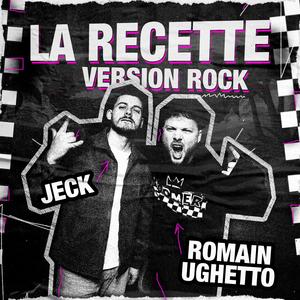 La recette (Version Rock)