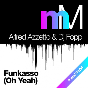 Funkasso (Oh Yeah) (Alfred's Piano Mix)