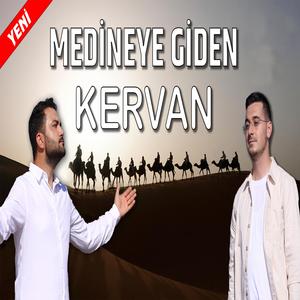 Medineye Giden Kervan (feat. Kerem Karagül)