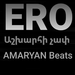 Ashxarhi Chap (feat. Ero)