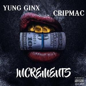 INCREMENTS (feat. Cripmac)