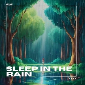 Sleep in the Rain