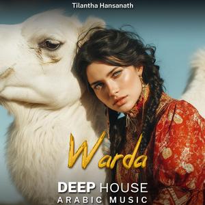 Warda (Arabic Deep House Mix)