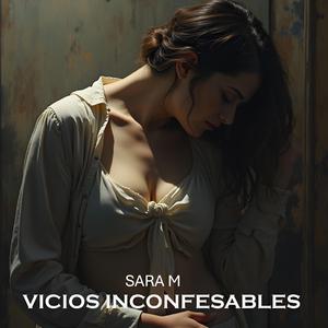 Vicios inconfesables