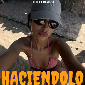 Haciendolo