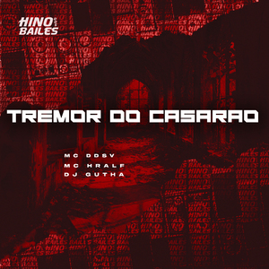 Tremor do Casarao