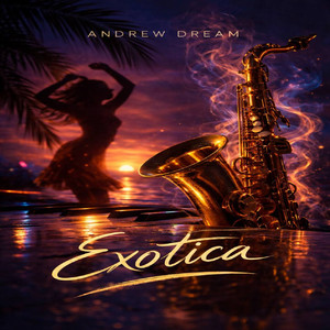 Exotica (Dreamland Edition)