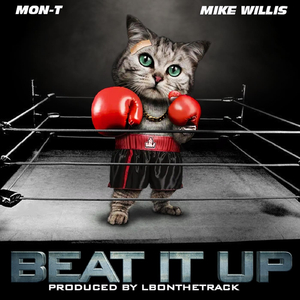 Beat It Up (feat. Mike Willis)
