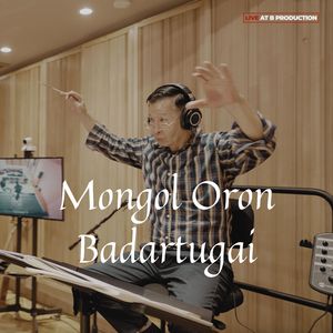 Mongol Oron Badartugai (Live At B Production)