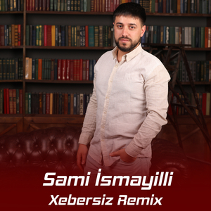 Xebersiz (Remix)