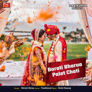 Barati Bharua Palet Chati