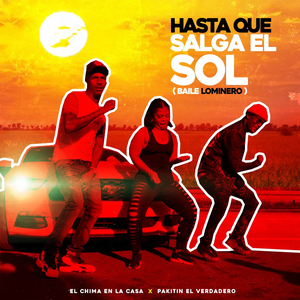 Hasta Que Salga El Sol (Baile Lominero)