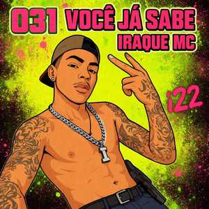 031 VOCÊ JA SABE