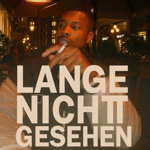Lange nicht gesehen