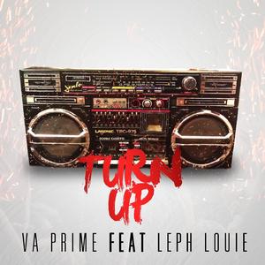 Turn Up (feat. Leph Louie)