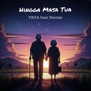 Hingga Masa Tua