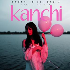 Kanchi (feat. SamZ)