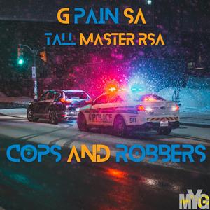 Cops and Robbers (feat. Tall master RSA)