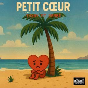 Petit cœur (feat. DEMBÉ)